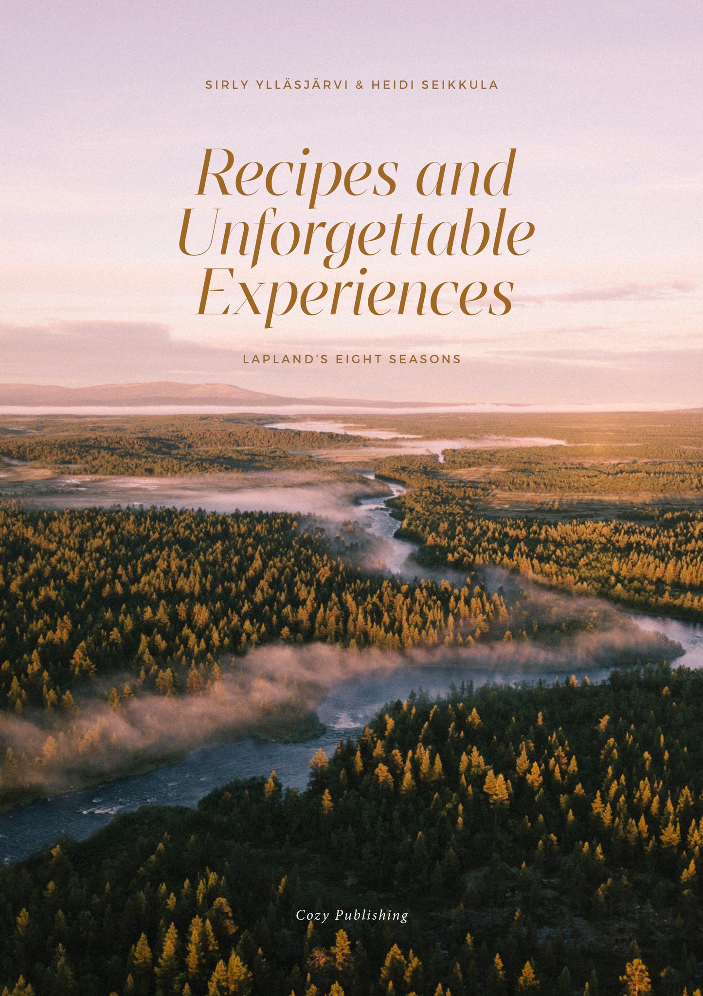 Recipes and Unforgettable Experiences